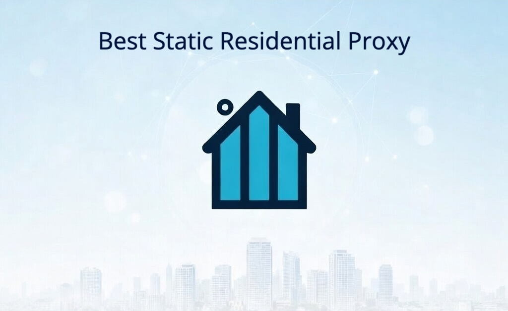 Best Static Residential Proxy